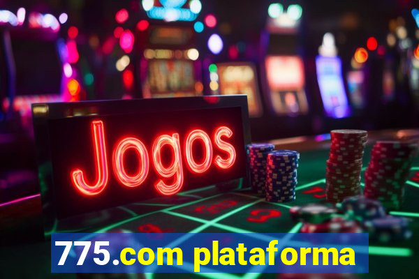 775.com plataforma